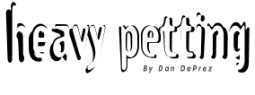 heavy petting By Don DePrez